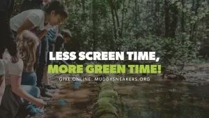 Less Screen Time, More Green Time!